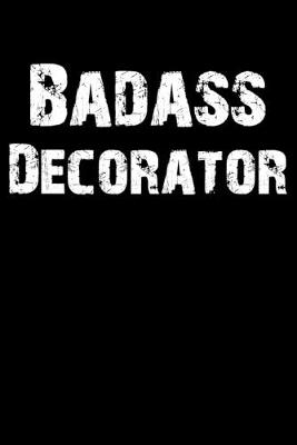 Book cover for Badass Decorator