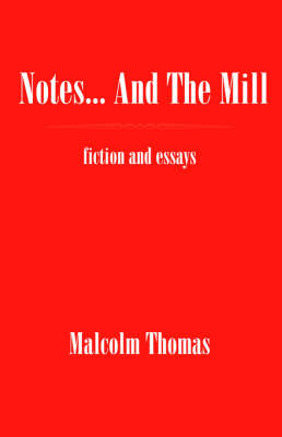 Book cover for Notes... and the Mill