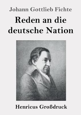 Book cover for Reden an die deutsche Nation (Grossdruck)