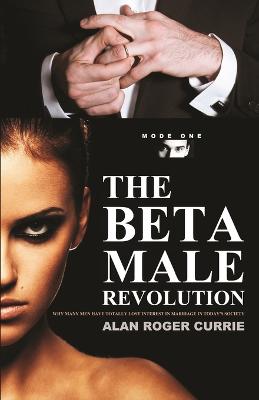 Book cover for The Beta Male Revolution