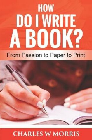 Cover of How Do I Write a Book?