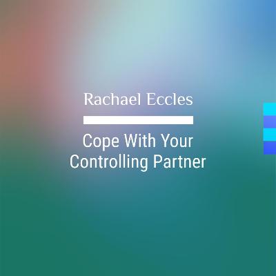 Book cover for Cope With Your Controlling Partner, Hypnotherapy, Self Hypnosis CD