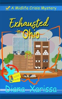 Book cover for Exhausted in Ohio