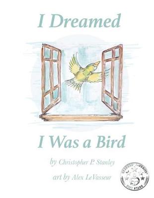 Cover of I Dreamed I Was a Bird