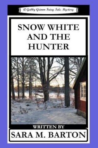 Cover of Snow White and the Hunter