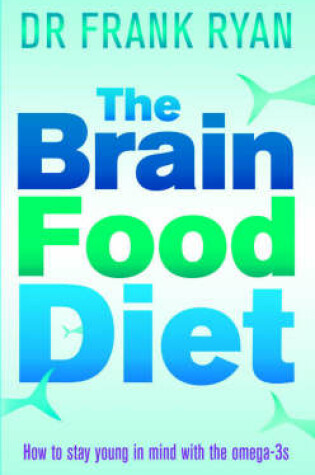 Cover of The Brain Food Diet