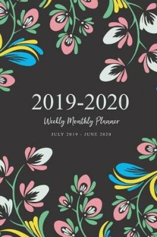 Cover of 2019-2020 Weekly Monthly Planner July 2019 - June 2020