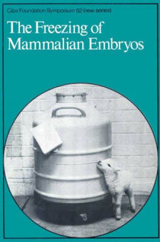 Cover of Ciba Foundation Symposium 52 – The Freezing of Mammalian Embryos