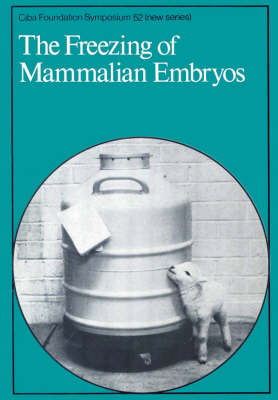 Book cover for Ciba Foundation Symposium 52 – The Freezing of Mammalian Embryos