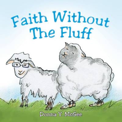 Cover of Faith Without The Fluff