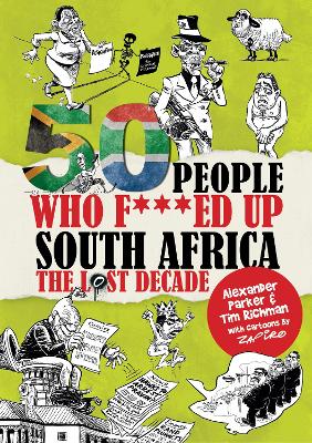 Book cover for 50 People Who F***ed Up South Africa