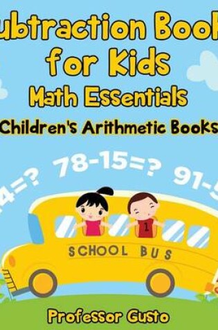 Cover of Subtraction Books for Kids Math Essentials Children's Arithmetic Books