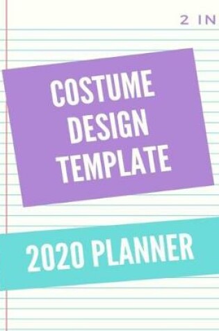 Cover of Costume Design Template 2020 Planner