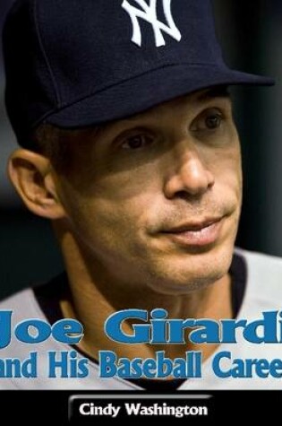 Cover of Joe Girardi and His Baseball Career