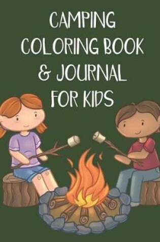 Cover of Camping Coloring Book & Journal for Kids