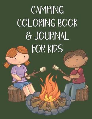 Book cover for Camping Coloring Book & Journal for Kids