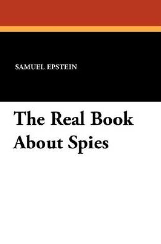 Cover of The Real Book about Spies