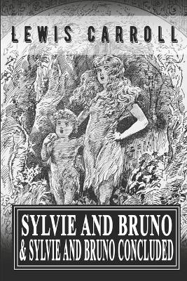 Book cover for Sylvie and Bruno & Sylvie and Bruno concluded