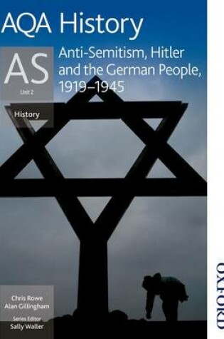 Cover of AQA History as Unit 2 Anti-Semitism, Hitler and the German People, 1919-1945