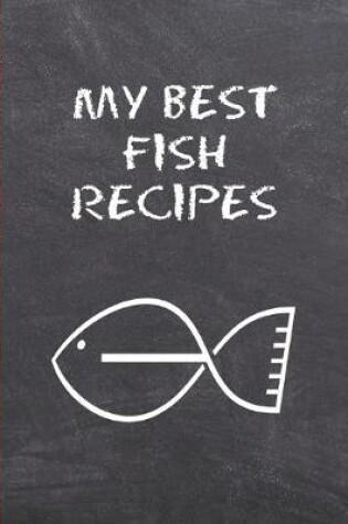 Cover of My Best Fish Recipes