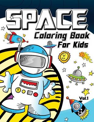 Book cover for Space Coloring Book for Kids Vol.1