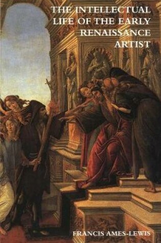 Cover of The Intellectual Life of the Early Renaissance Artist