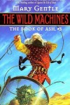 Book cover for The Wild Machines