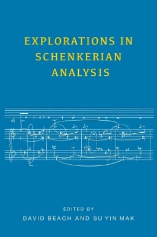 Cover of Explorations in Schenkerian Analysis