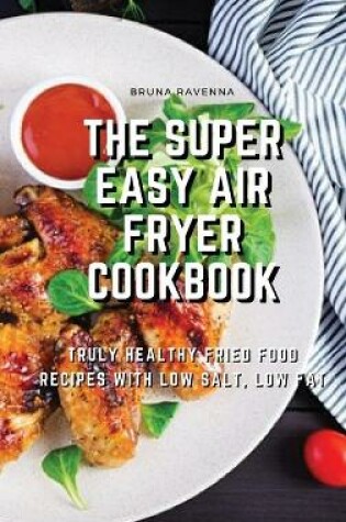 Cover of The Super Easy Air Fryer Cookbook