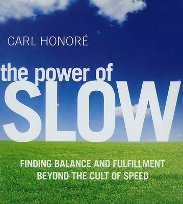 Book cover for The Power of Slow