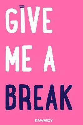 Cover of Give Me a Break