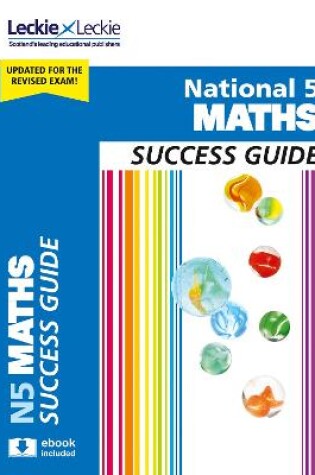 Cover of National 5 Maths Success Guide