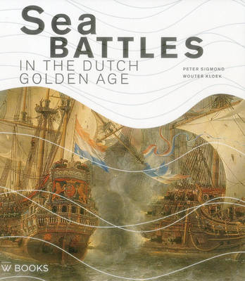 Book cover for Sea Battles in the Dutch Golden Age