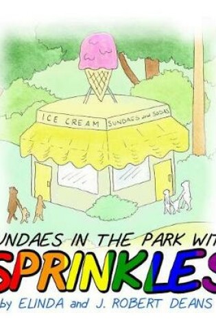 Cover of Sundaes in the Park with Sprinkles