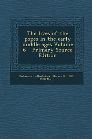Cover of The Lives of the Popes in the Early Middle Ages Volume 6