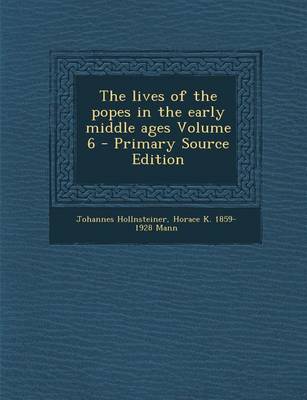 Book cover for The Lives of the Popes in the Early Middle Ages Volume 6