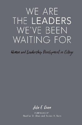 Book cover for We are the Leaders We've Been Waiting For