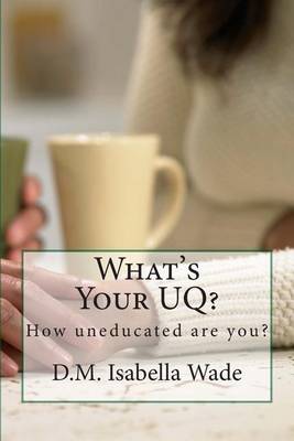 Book cover for What's Your UQ?