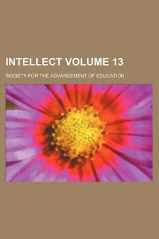 Cover of Intellect Volume 13