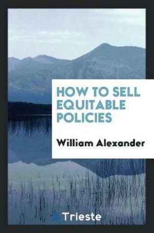 Cover of How to Sell Equitable Policies