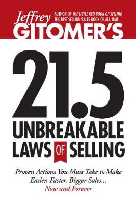 Book cover for Jeffrey Gitomer's 21.5 Unbreakable Laws of Selling