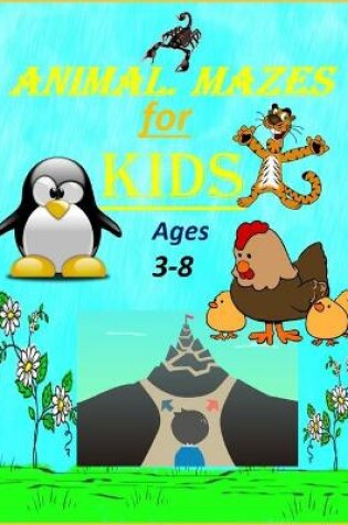 Cover of Animal Mazes for kids