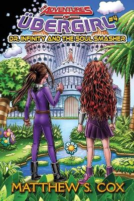 Book cover for Dr. Infinity and the Soul Smasher