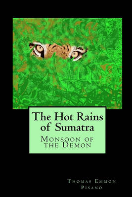 Book cover for The Hot Rains of Sumatra