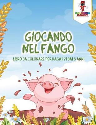 Book cover for Giocando Nel Fango