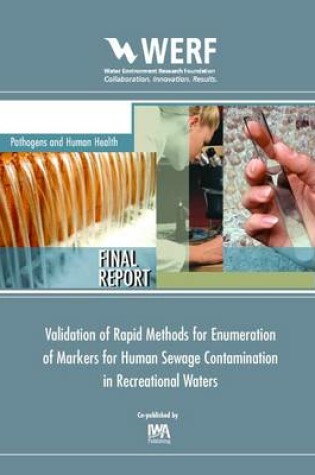 Cover of Validation of Rapid Methods for Enumeration of Markers for Human Sewage Contamination in Recreational Waters