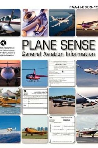 Cover of Plane Sense, General Aviation Information, 2008 ( FAA-H-8083-19a)