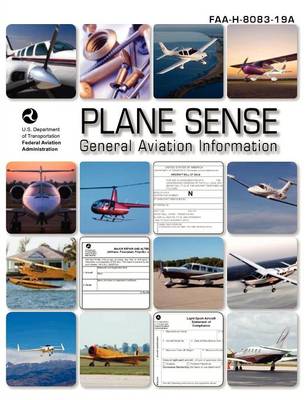 Book cover for Plane Sense, General Aviation Information, 2008 ( FAA-H-8083-19a)