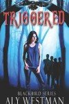 Book cover for Triggered