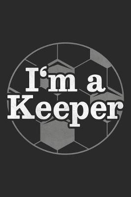 Book cover for I'm A Keeper